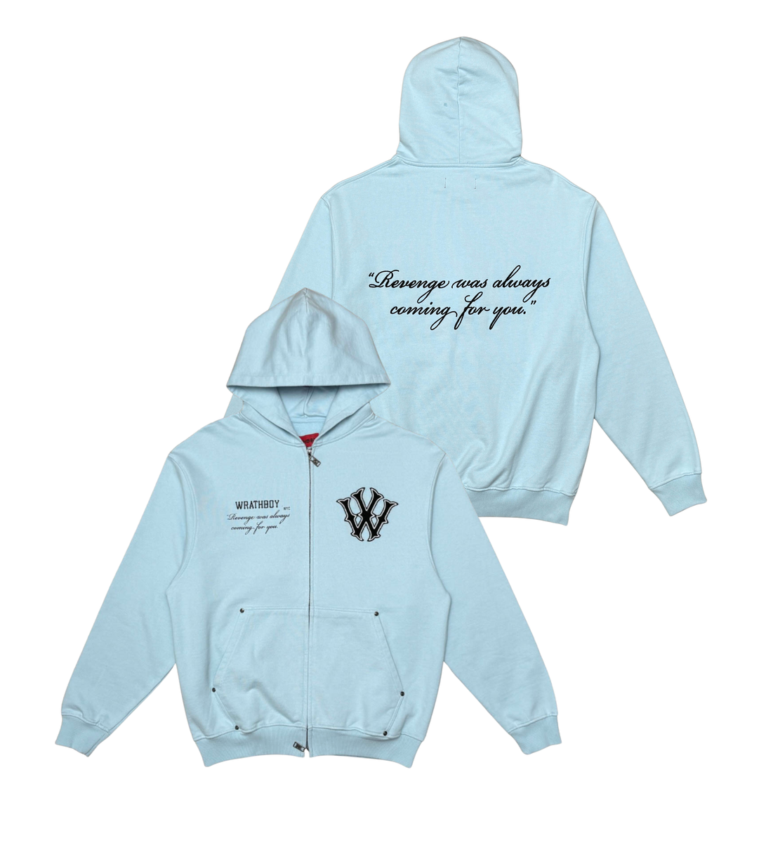 Wrathboy Revenge Quote Zip Hoodie Water Blue