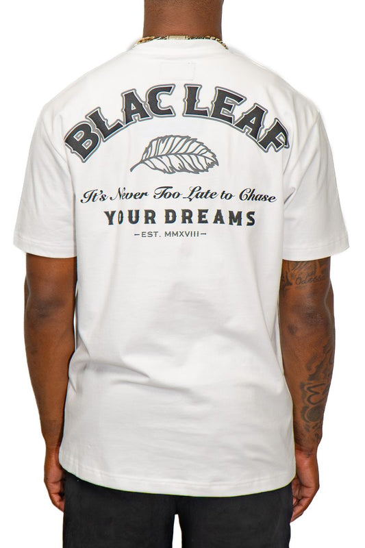 Blac Leaf Chase Your Dream T-Shirt