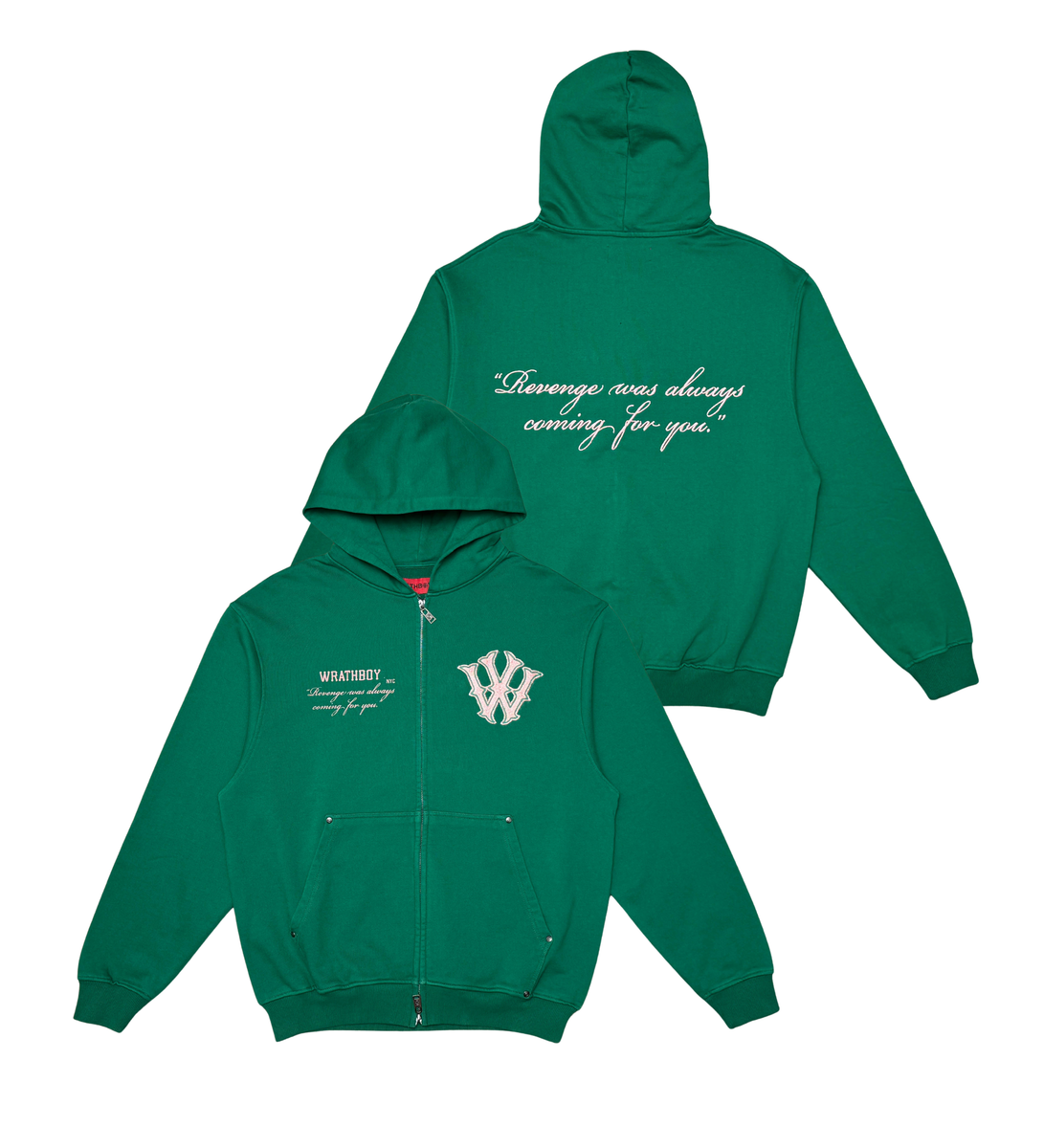 Wrathboy Revenge Quote Zip Hoodie Green