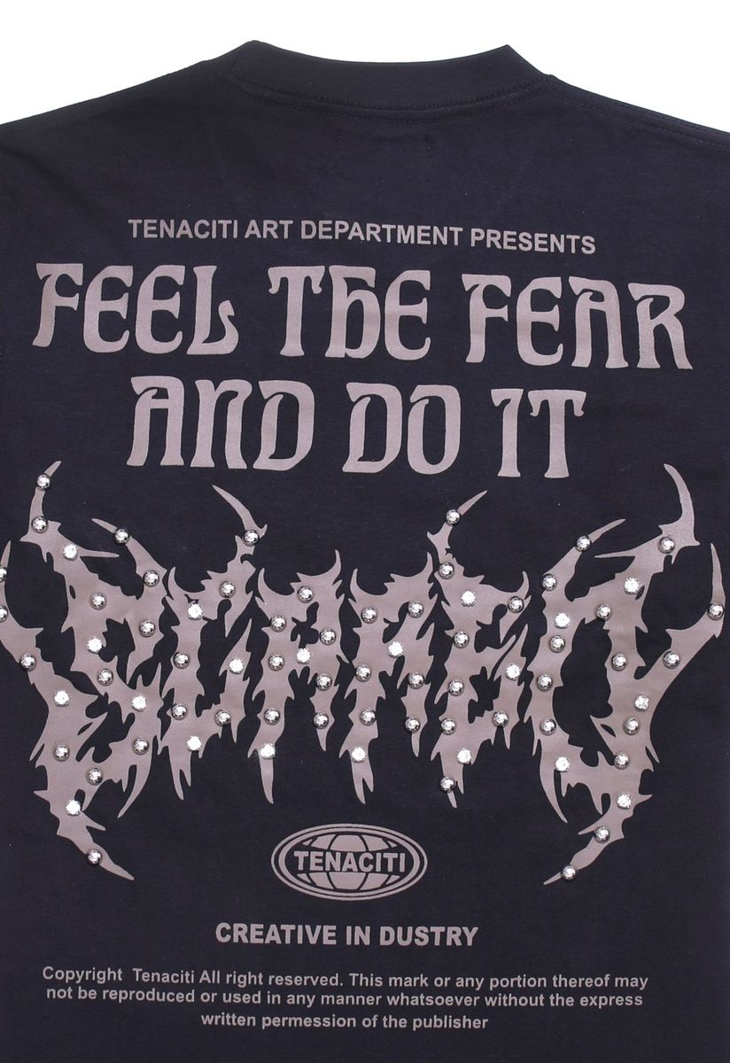 Tenaciti Feel The Fear Black Tee