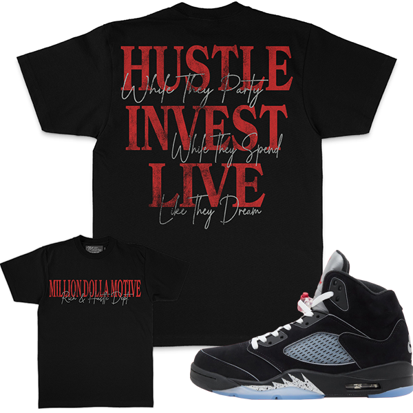 Million Dolla Motive Hustle Invest Live - Black T-Shirts