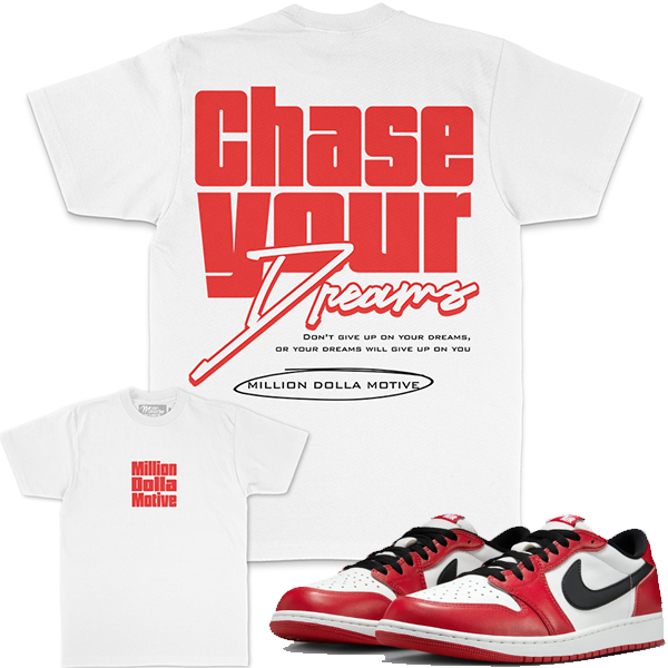 Million Dolla Motive (Chase Your Dreams - White T-Shirts)