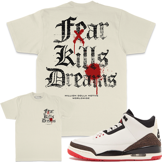 Million Dolla Motive  (Fear Kills Dreams - Natural Sail T-Shirts)