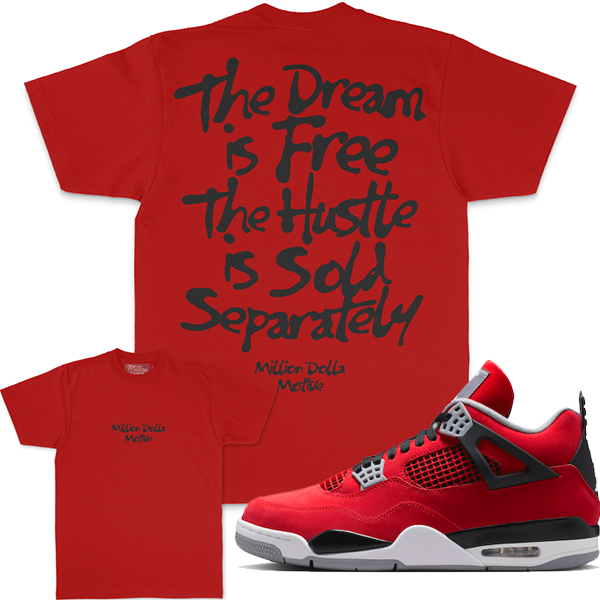 Million Dolla Motive (The Dream is Free - Red T-Shirts)