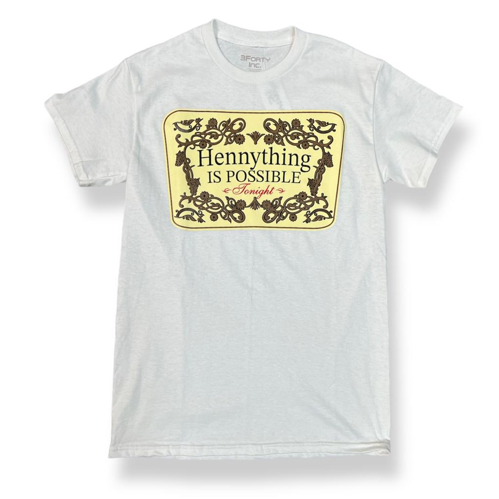 3FORTY HENNYTHING IS POSSIBLE WHITE T-SHIRT