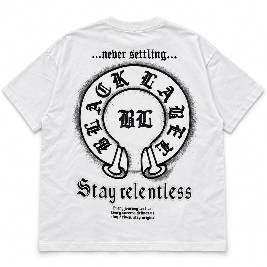 Black label Stay Relentless White T-Shirts